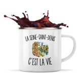 Mug Métal Émaillé La Seine-Saint-Denis c’est la vie