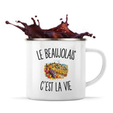 Mug Métal Émaillé Le Beaujolais c’est la vie