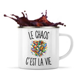 Mug Métal Émaillé Le Chaos c’est la vie