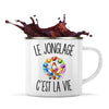 Mug Métal Émaillé Le Jonglage c’est la vie