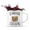 Mug Métal Émaillé Le Papotage c’est la vie