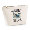 Trousse Beige Les baleines c'est la vie