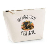 Trousse Beige Être maître d'école c'est la vie
