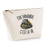 Trousse Beige Être banquière c'est la vie