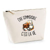 Trousse Beige Être commerciale c'est la vie