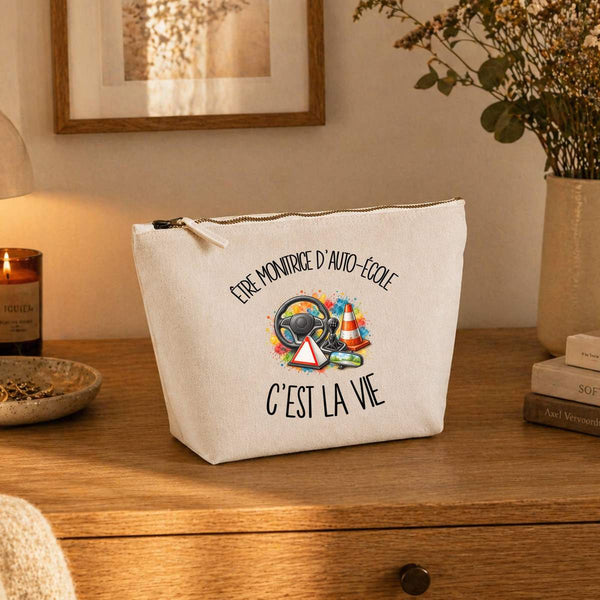 Trousse Beige Être monitrice d'auto-école c'est la vie