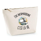 Trousse Beige Être informaticienne c'est la vie