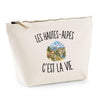 Trousse Beige Les Hautes-Alpes c’est la vie