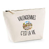 Trousse Beige Valenciennes c’est la vie