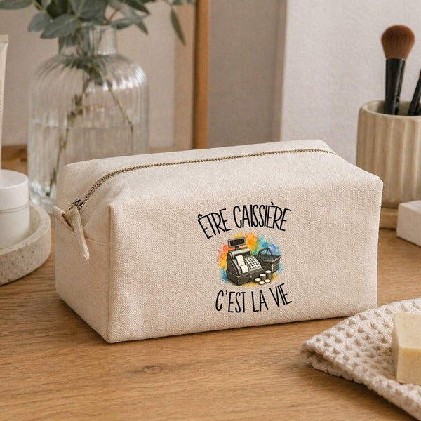 Trousse Multifonction Être caissière c'est la vie