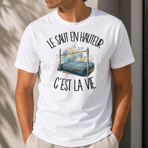 T-shirt Homme Blanc Le saut en hauteur c'est la vie