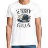 T-shirt Homme Blanc Le hockey c'est la vie