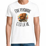 T-shirt Homme Blanc Être psychiatre c'est la vie