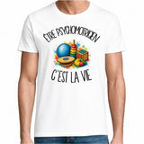 T-shirt Homme Blanc Être psychomotricien c'est la vie