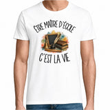 T-shirt Homme Blanc Être maître d'école c'est la vie