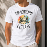 T-shirt Homme Blanc Être contrôleur c'est la vie