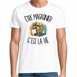 T-shirt Homme Blanc Être magasinier c'est la vie