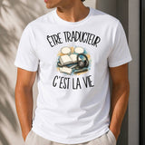 T-shirt Homme Blanc Être traducteur c'est la vie