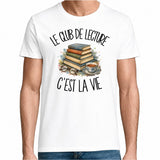 T-shirt Homme Blanc Le club de lecture c'est la vie