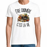 T-shirt Homme Blanc Être cuisinière c'est la vie