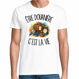 T-shirt Homme Blanc Être douanière c'est la vie
