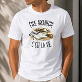 T-shirt Homme Blanc Être architecte c'est la vie