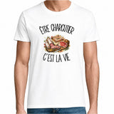T-shirt Homme Blanc Être charcutier c'est la vie