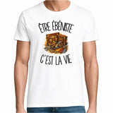 T-shirt Homme Blanc Être ébéniste c'est la vie