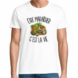 T-shirt Homme Blanc Être maraîcher c'est la vie