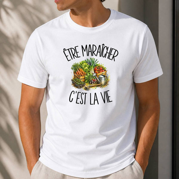 T-shirt Homme Blanc Être maraîcher c'est la vie