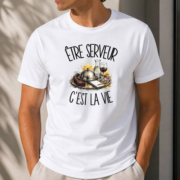 T-shirt Homme Blanc Être serveur c'est la vie