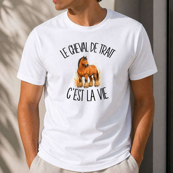 T-shirt Homme Blanc Le cheval de trait c'est la vie