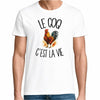 T-shirt Homme Blanc Le coq c'est la vie