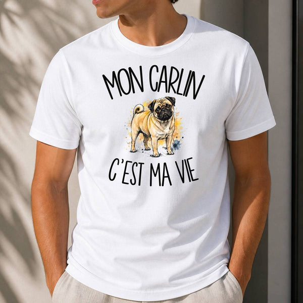 T-shirt Homme Blanc Mon Carlin c'est ma vie