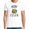 T-shirt Homme Blanc Antony c’est la vie