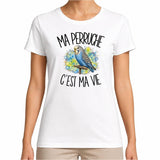 T-shirt Femme Blanc Ma perruche c'est ma vie