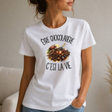 T-shirt Femme Blanc Être chocolatière c'est la vie