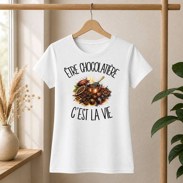 T-shirt Femme Blanc Être chocolatière c'est la vie