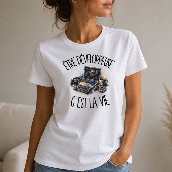 T-shirt Femme Blanc Être développeuse c'est la vie