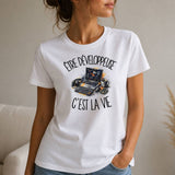 T-shirt Femme Blanc Être développeuse c'est la vie