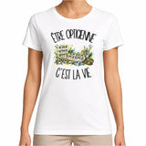 T-shirt Femme Blanc Être opticienne c'est la vie