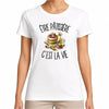 T-shirt Femme Blanc Être pâtissière c'est la vie