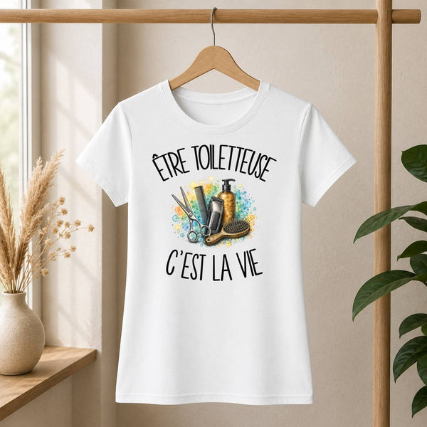 T-shirt Femme Blanc Être toiletteuse c'est la vie
