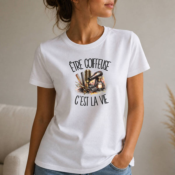 T-shirt Femme Blanc Être coiffeuse c'est la vie