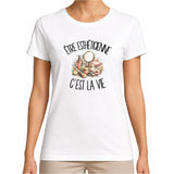 T-shirt Femme Blanc Être esthéticienne c'est la vie