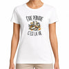 T-shirt Femme Blanc Être peintre c'est la vie