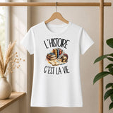 T-shirt Femme Blanc L'histoire c'est la vie