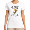 T-shirt Femme Blanc La chasse c'est la vie