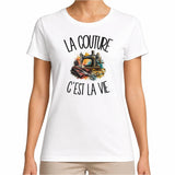 T-shirt Femme Blanc La couture c'est la vie