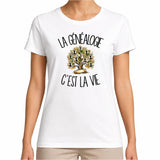 T-shirt Femme Blanc La généalogie c'est la vie